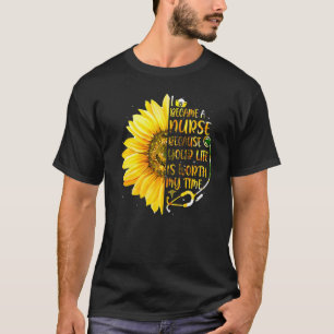 Ich wurde Krankenschwester, weil dein Leben meine T-Shirt