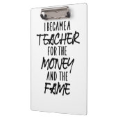 Ich wurde Lehrerin für das Geld Klemmbrett (Links)