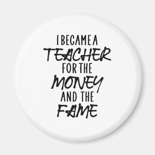Ich wurde Lehrerin für das Geld Magnet