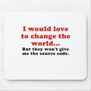 Ich wurde Liebe, die Welt zu ändern Mousepad