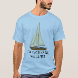 Ich würde lieber als T - Shirt segeln