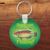 Ich würde lieber angeln! Personalisiert Schlüsselanhänger (Vorderseite)