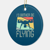 Ich würde lieber Drohne fliegen Keramik Ornament (Links)
