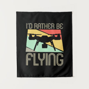 Ich würde lieber Drohne fliegen Wandteppich
