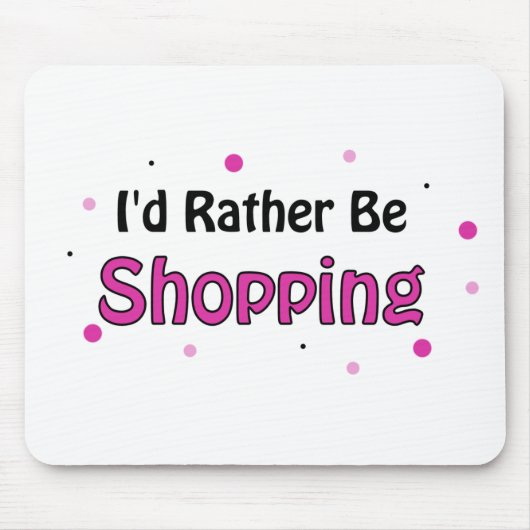 Ich würde lieber einkaufen mousepad (Vorne)