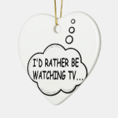 Ich würde lieber fernsehen keramik ornament (Links)