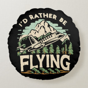 Ich würde lieber fliegen. Flugzeug Rundes Kissen