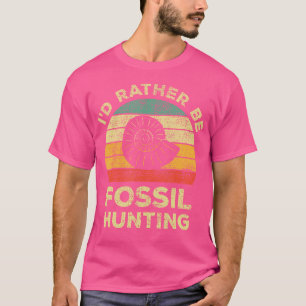 Ich würde lieber Fossilien suchen T-Shirt