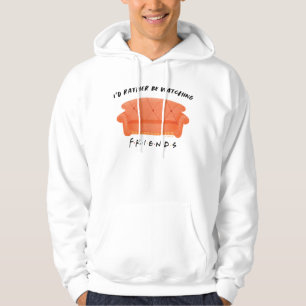 Ich würde lieber FRIENDS™ schauen Hoodie