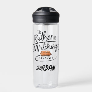 Ich würde lieber FRIENDS™ schauen Tragen Sie Ihr Trinkflasche