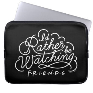 Ich würde lieber FRIENDS™-Skript schauen Laptopschutzhülle