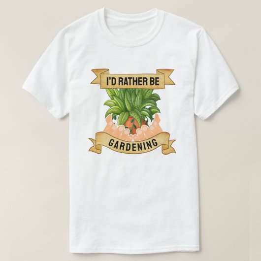 Ich würde lieber gärtnern T-Shirt (Design vorne)