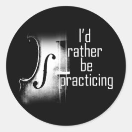 Ich würde lieber Geige üben Runder Aufkleber