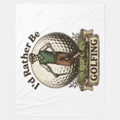 Ich würde lieber Golf spielen Fleecedecke (Vorderseite)