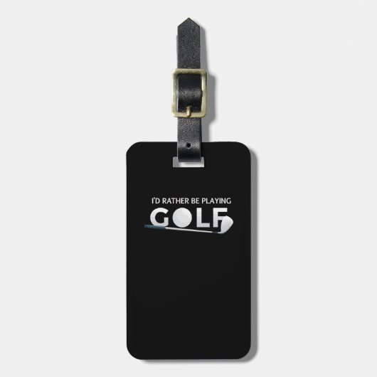 Ich würde lieber Golf spielen Gepäckanhänger (Vorderseite vertikal)
