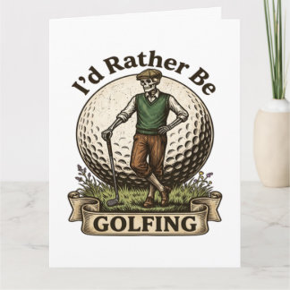 Ich würde lieber Golf spielen Karte