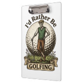 Ich würde lieber Golf spielen  Klemmbrett (Links)