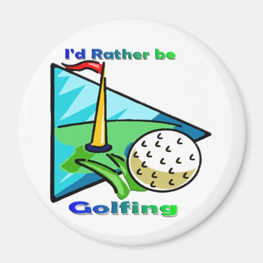 Ich würde lieber Golf spielen Magnet (Vorne)