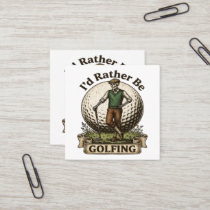 Ich würde lieber Golf spielen  Quadratische Visitenkarte