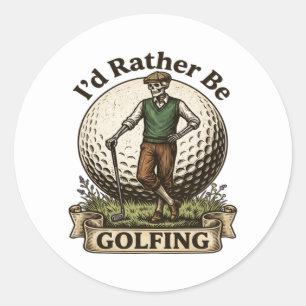Ich würde lieber Golf spielen  Runder Aufkleber