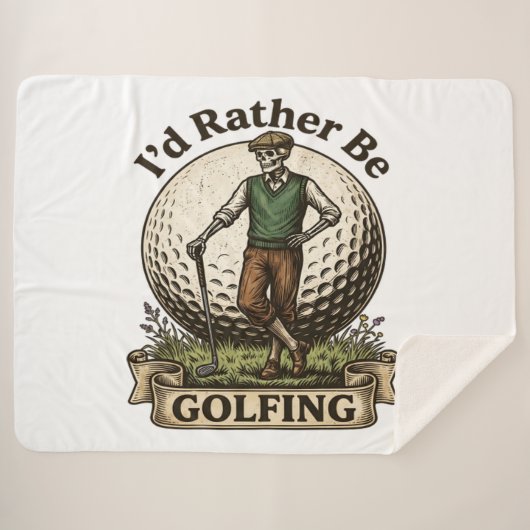 Ich würde lieber Golf spielen Sherpadecke (Vorderseite (Horizontal))
