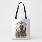 Ich würde lieber Golf spielen Tasche (Vorderseite)
