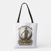 Ich würde lieber Golf spielen Tasche (Rückseite)