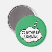 Ich würde lieber grün garten magnet (Vorderseite/Rückseite)