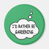 Ich würde lieber grün garten magnet (Vorne)