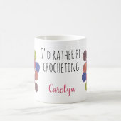 Ich würde lieber Häkchen machen, deinen Namen, Gar Kaffeetasse (Mittel)