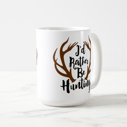 Ich würde lieber Hirschfresser jagen Tasse (VorderseiteRechts)