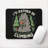 Ich würde lieber klettern mousepad (Mit Mouse)