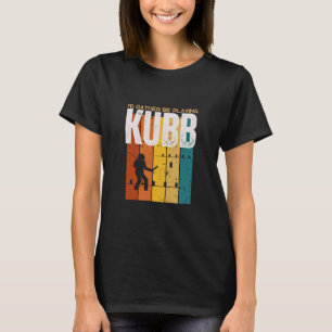 Ich würde lieber Kubb Viking-Schach spielen - Lust T-Shirt