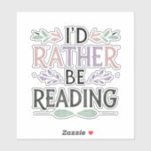 Ich würde lieber lesen - fett pastelfarbene Blumen Aufkleber (Blatt)