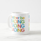 Ich würde lieber lesen – I’d rather be reading Kaffeetasse (Vorderseite Links)