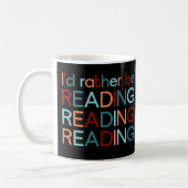 Ich würde lieber lesen – I’d rather be reading Kaffeetasse (Links)