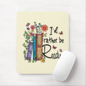 Ich würde lieber lesen mousepad (Mit Mouse)