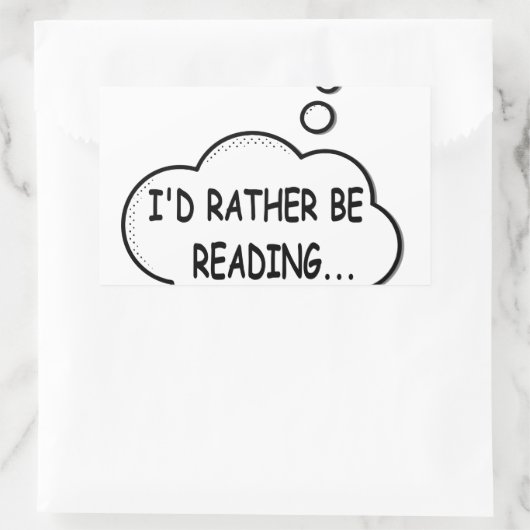 Ich würde lieber lesen rechteckiger aufkleber (Tasche)