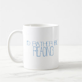 Ich würde lieber lesen Tasse