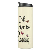 Ich würde lieber lesen thermosbecher (Nach rechts gedreht)