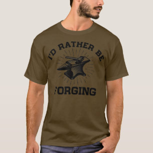 Ich würde lieber lustige Schmiede-Schmied-Amboss s T-Shirt