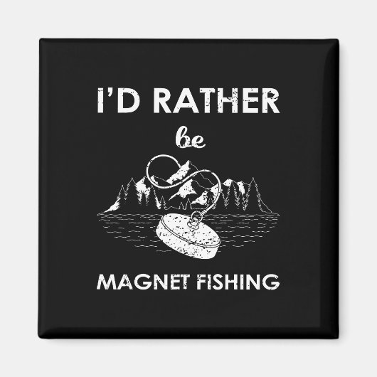 Ich würde lieber magnet fischen (Vorne)
