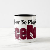 Ich würde lieber mein Cello spielen Zweifarbige Tasse (Mittel)
