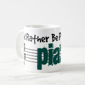 Ich würde lieber mein Klavier spielen Kaffeetasse (Vorderseite Links)