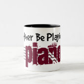 Ich würde lieber mein Klavier spielen Zweifarbige Tasse (Mittel)
