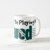 Ich würde lieber meine Sarod spielen Kaffeetasse (VorderseiteRechts)