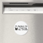 Ich würde lieber meine Trommeln spielen Magnet (In Situ (Geschirrspüler))
