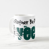 Ich würde lieber meine Veena spielen Kaffeetasse (Vorderseite Links)