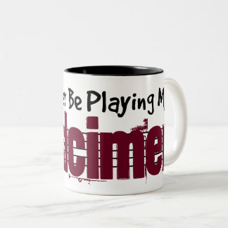 Ich würde lieber meinen Dolcscher spielen Zweifarbige Tasse