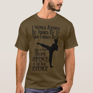 Ich würde lieber mit 12 als mit 6 T bewertet T-Shirt